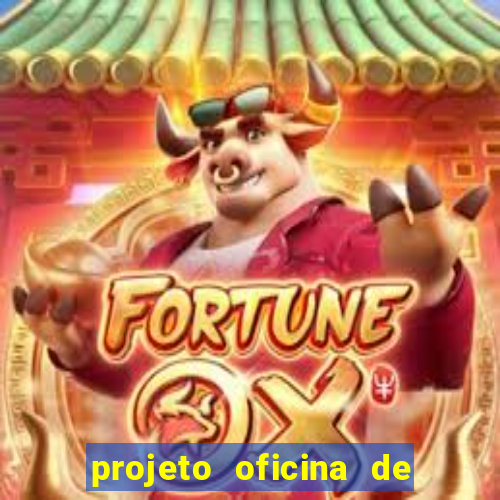 projeto oficina de jogos educativos