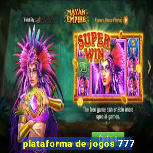 plataforma de jogos 777