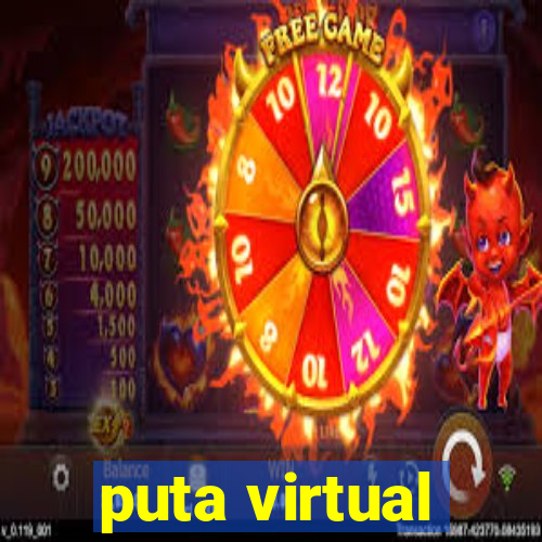 puta virtual