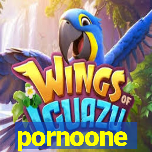 pornoone