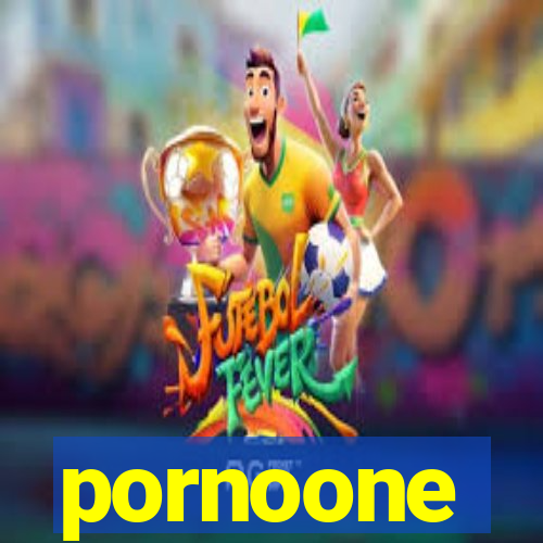 pornoone