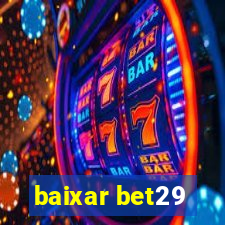 baixar bet29