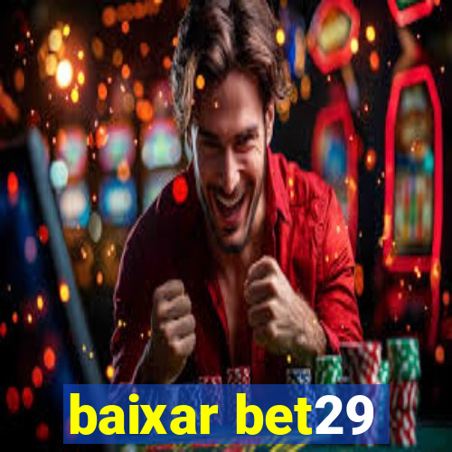 baixar bet29