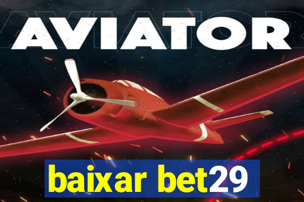 baixar bet29