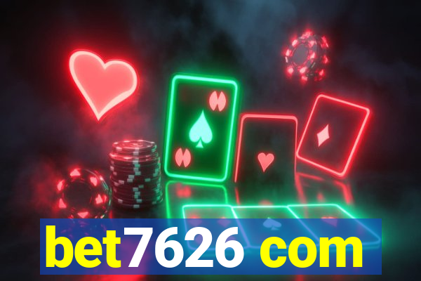 bet7626 com