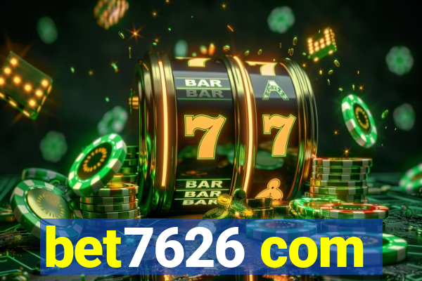 bet7626 com