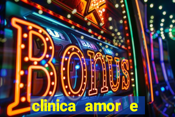 clinica amor e saude pirituba