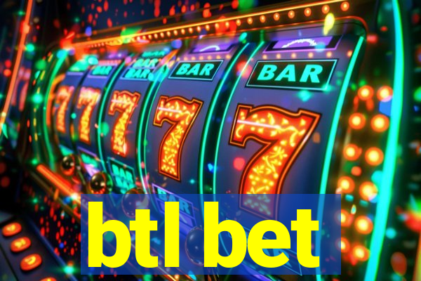 btl bet