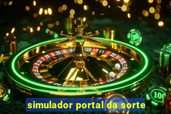 simulador portal da sorte