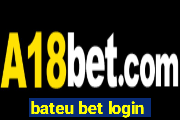 bateu bet login