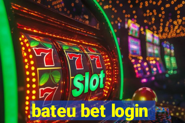 bateu bet login