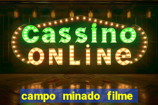 campo minado filme final explicado