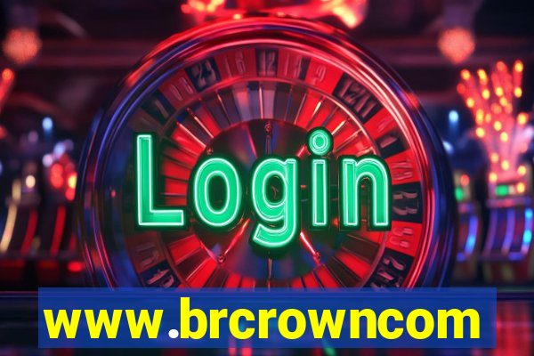 www.brcrowncom