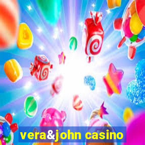 vera&john casino