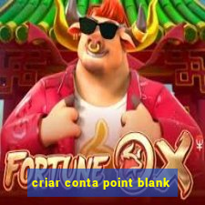 criar conta point blank