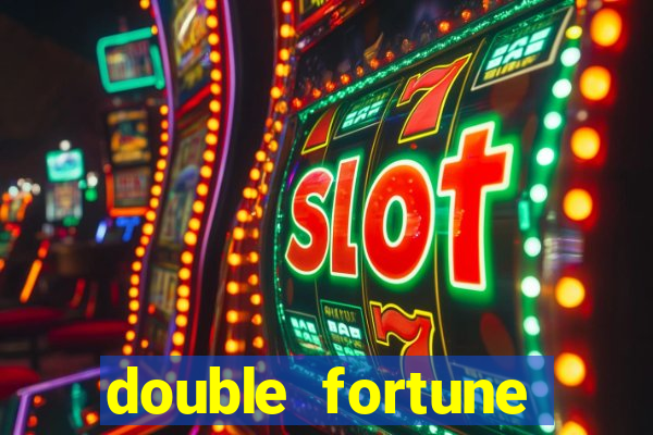 double fortune minutos pagantes