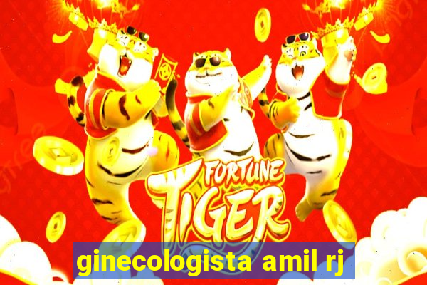 ginecologista amil rj