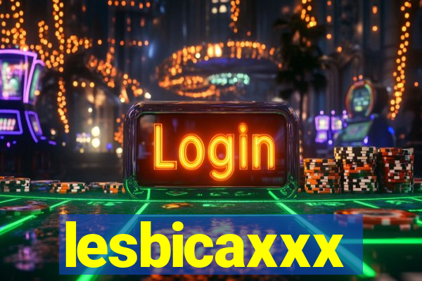 lesbicaxxx