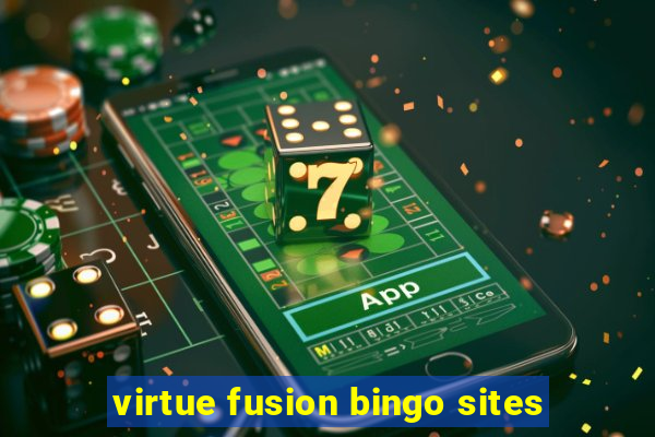 virtue fusion bingo sites