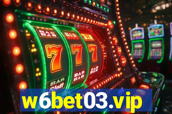 w6bet03.vip