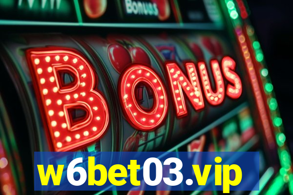 w6bet03.vip