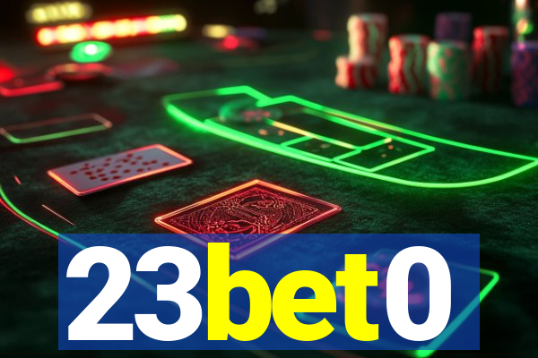 23bet0