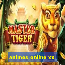 animes online xx