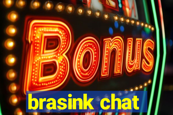 brasink chat