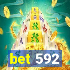 bet 592