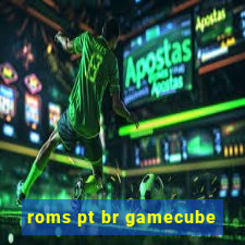 roms pt br gamecube