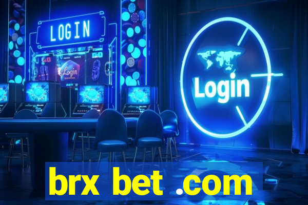 brx bet .com