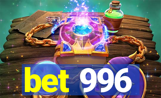 bet 996