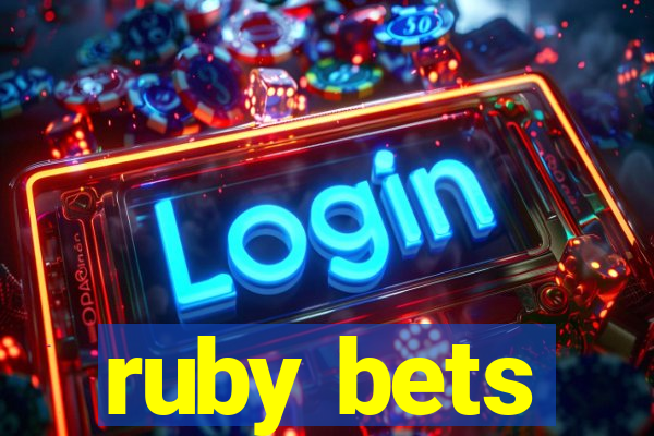 ruby bets