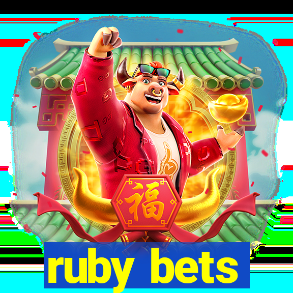 ruby bets