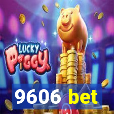 9606 bet