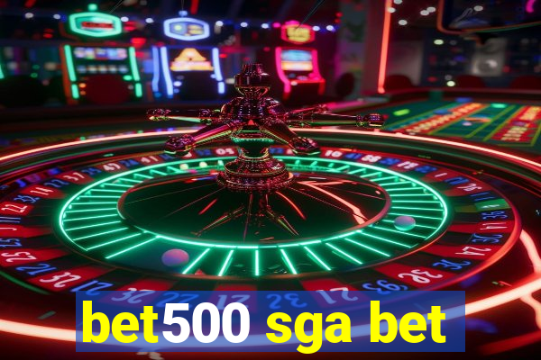 bet500 sga bet