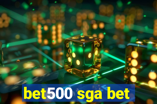 bet500 sga bet