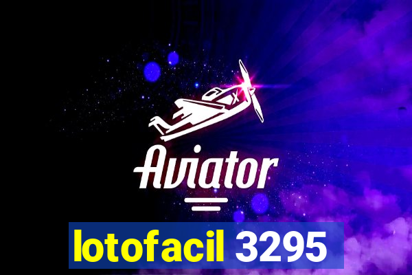 lotofacil 3295