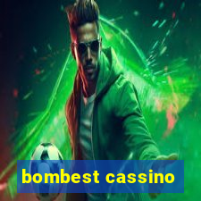 bombest cassino