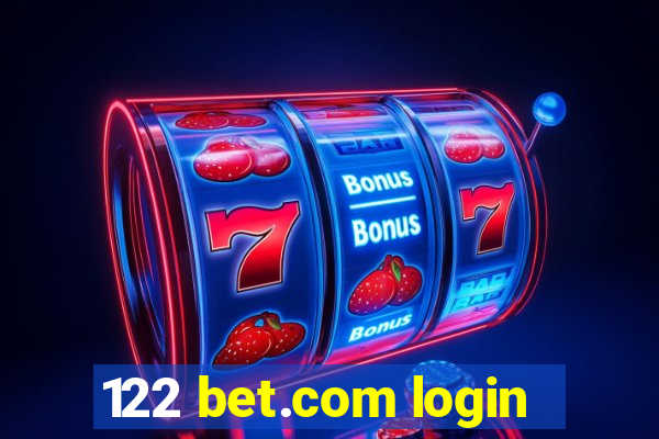 122 bet.com login