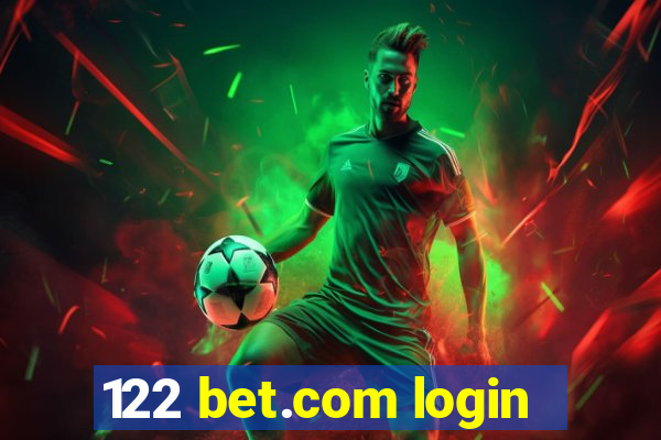 122 bet.com login