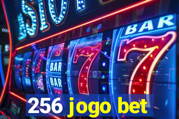 256 jogo bet