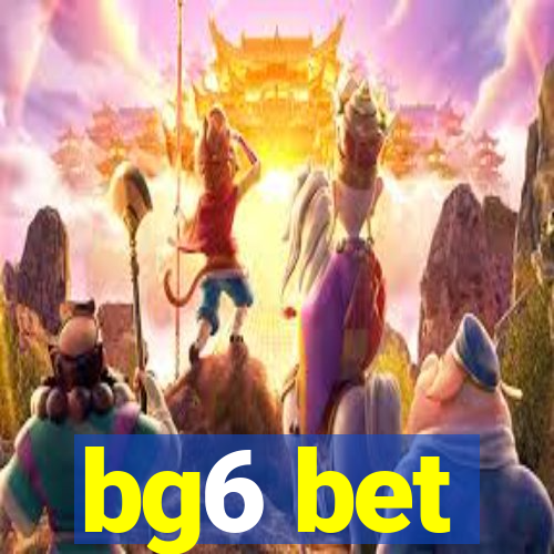 bg6 bet