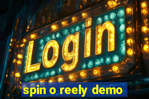 spin o reely demo