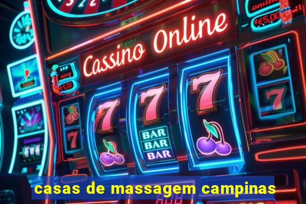 casas de massagem campinas