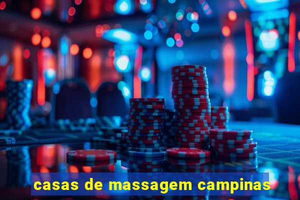 casas de massagem campinas