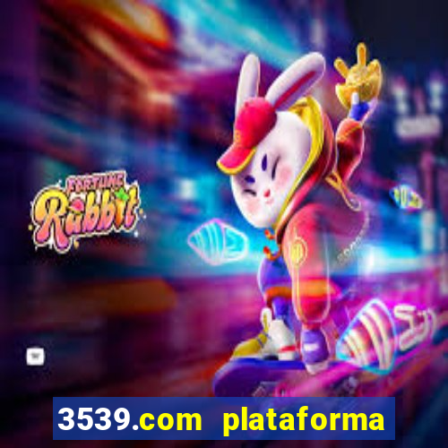 3539.com plataforma de jogos