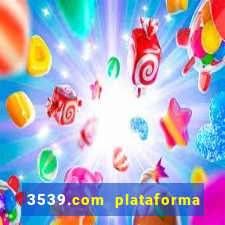 3539.com plataforma de jogos