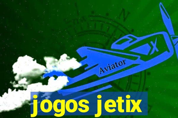 jogos jetix