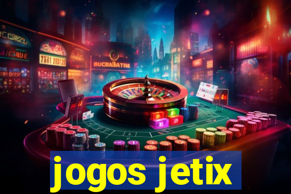 jogos jetix